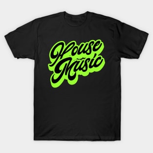 HOUSE MUSIC  - Just Signature (neon green) T-Shirt